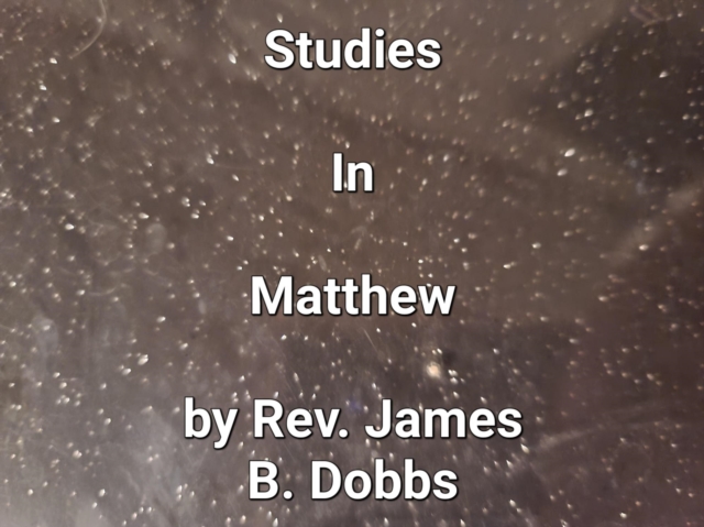 Studies In Matthew