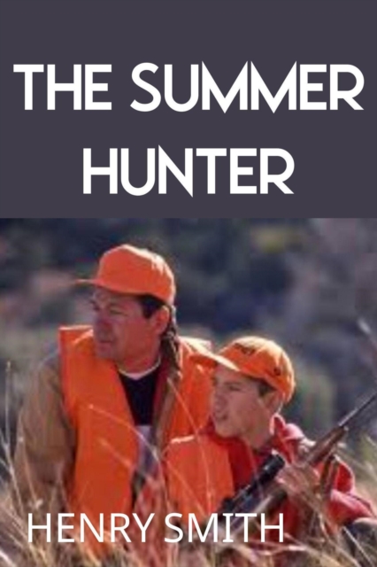 Summer Hunter