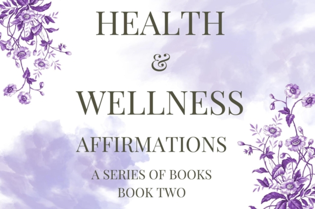 Health & Wellness Affirmations