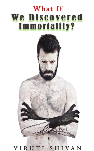 What If We Discovered Immortality?