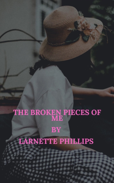 Broken Pieces of Me