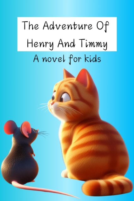 Adventure Of Henry And Timmy