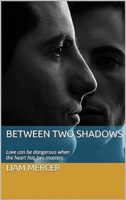 Between Two Shadows