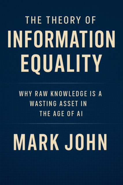 Theory of Information Equality