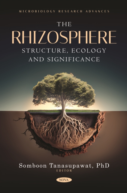 Rhizosphere: Structure, Ecology and Significance