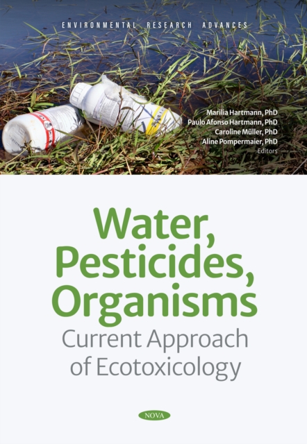 Water, Pesticides, Organisms: Current Approach of Ecotoxicology