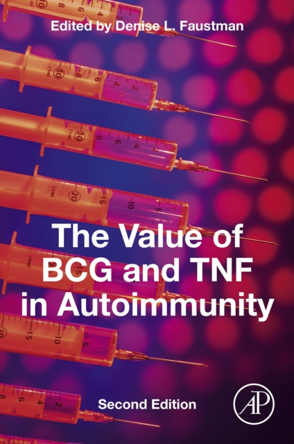 Value of BCG and TNF in Autoimmunity