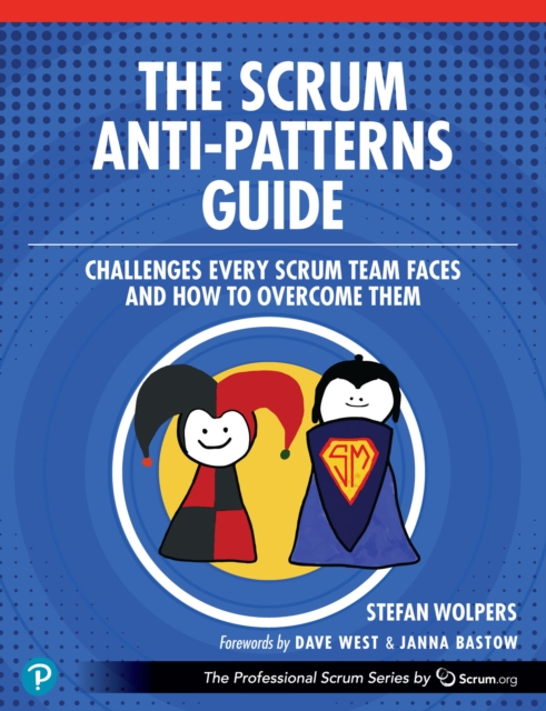 Scrum Anti-Patterns Guide