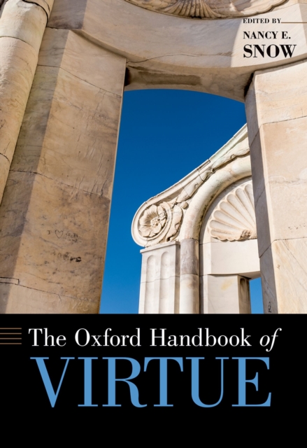 Oxford Handbook of Virtue