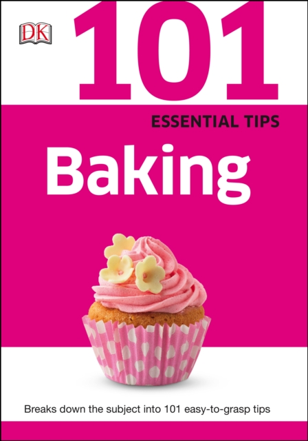 101 Essential Tips Baking