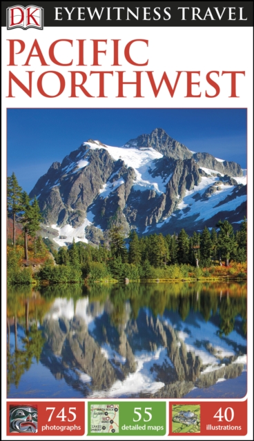 DK Eyewitness Travel Guide Pacific Northwest