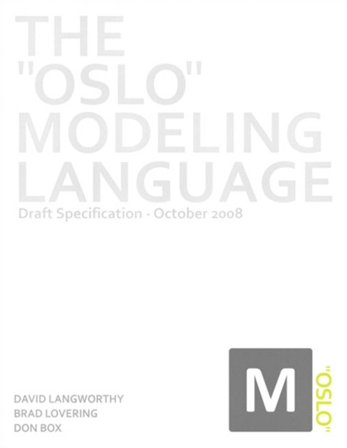Oslo Modeling Language, The