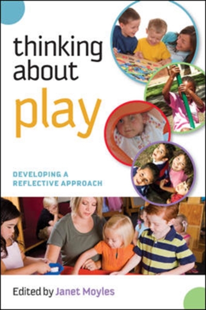 Thinking about Play: Developing a Reflective Approach