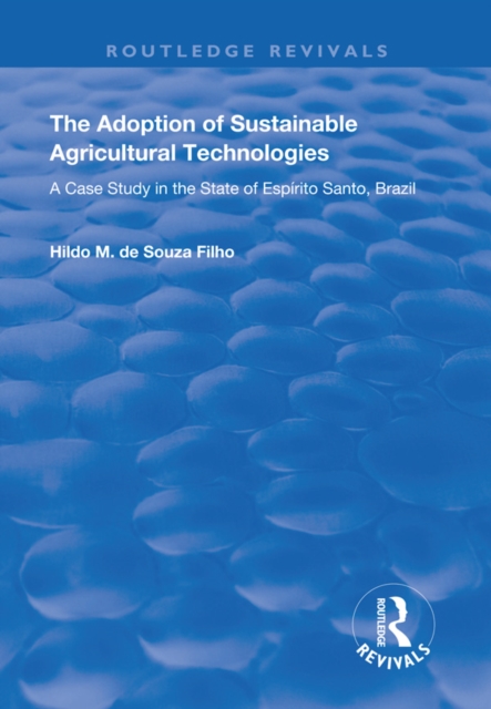 Adoption of Sustainable Agricultural Technologies