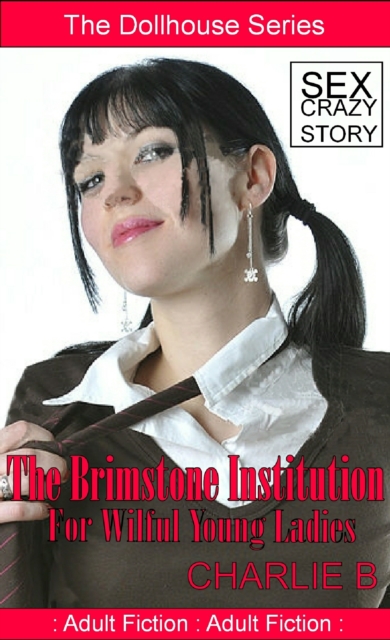 Brimstone Institute for Wilfull Young Ladies