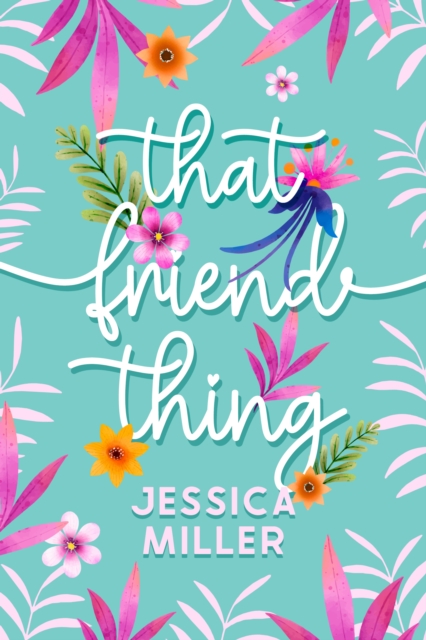 That Friend Thing