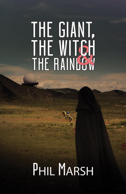 Giant, The Witch & The Rainbow