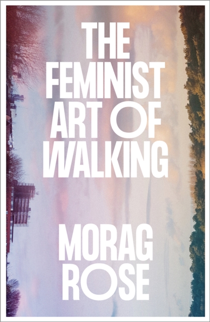 Feminist Art of Walking