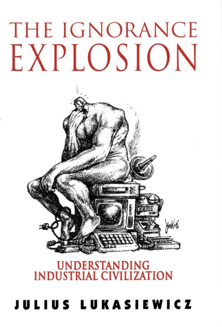Ignorance Explosion