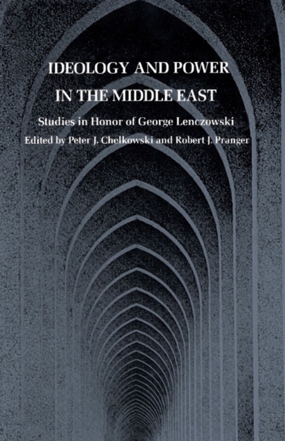 Ideology and Power in the Middle East