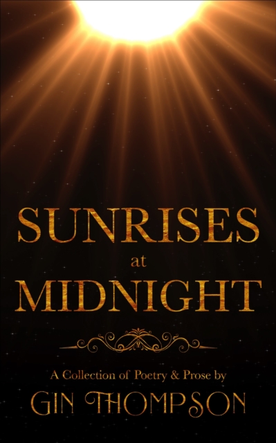 Sunrises at Midnight