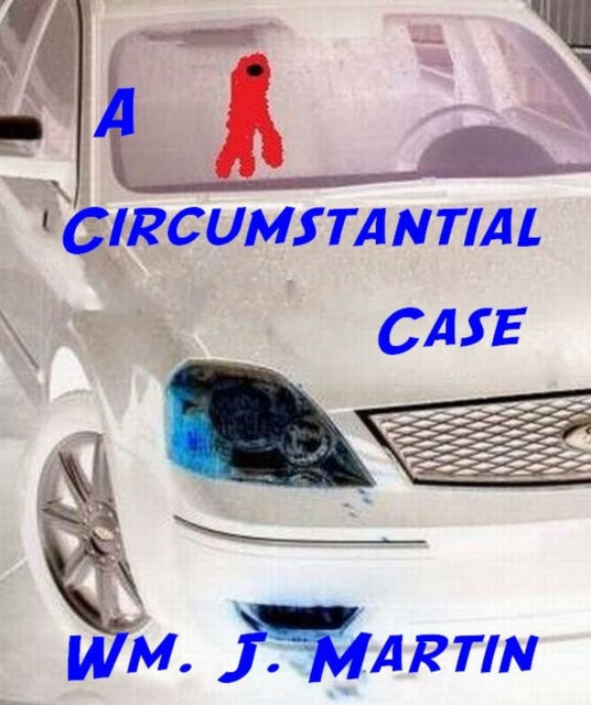 Circumstantial Case