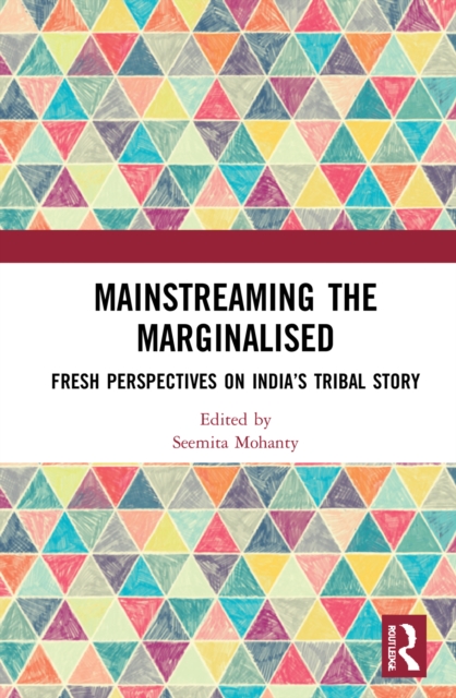 Mainstreaming the Marginalised