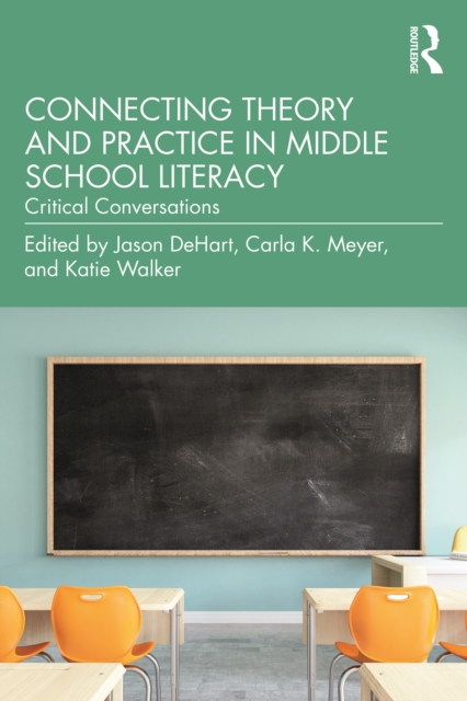 Connecting Theory and Practice in Middle School Literacy