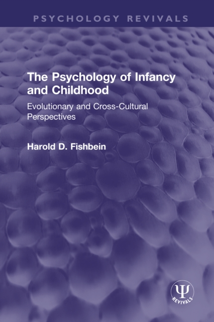 Psychology of Infancy and Childhood
