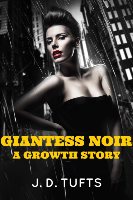 Giantess Noir