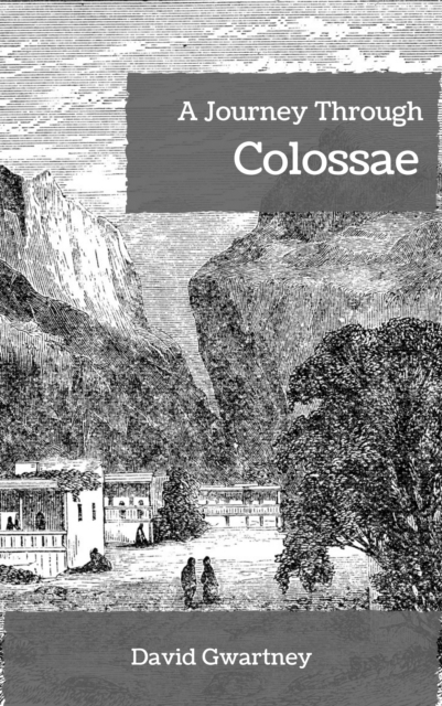 Journey Through Colossae