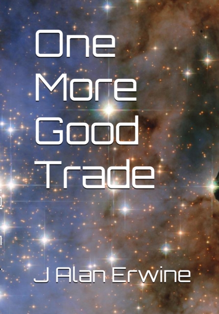 One More Good Trade