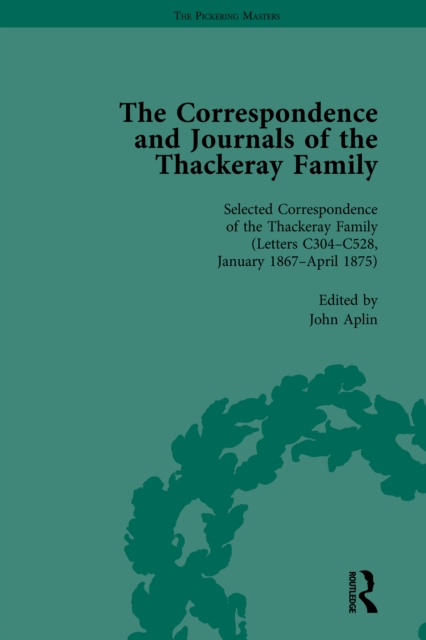 Correspondence and Journals of the Thackeray Family Vol 3