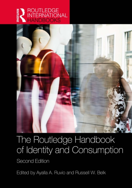 Routledge Handbook of Identity and Consumption
