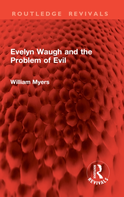 Evelyn Waugh and the Problem of Evil