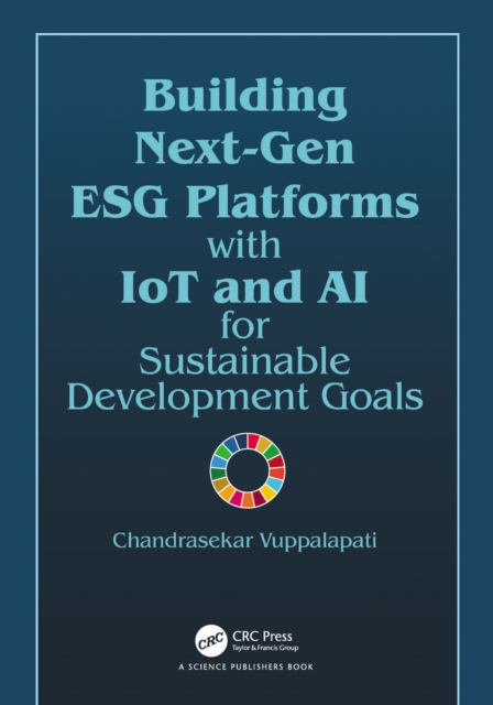 Building Next-Gen ESG Platforms with IoT and AI for Sustainable Development Goals
