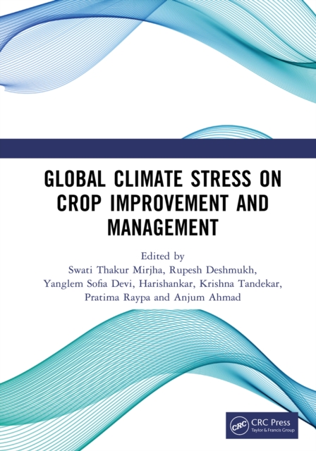 Global Climate Stress on Crop Improvement and Management