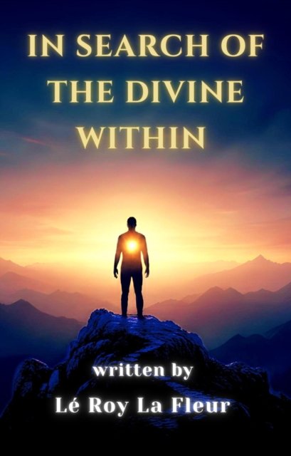 In Search of The Divine Within