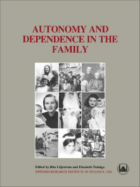 Autonomy and Dependence in the Family