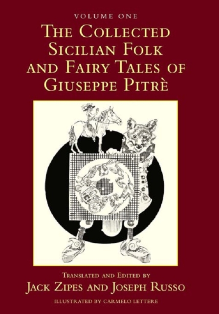Collected Sicilian Folk and Fairy Tales of Giuseppe Pitre