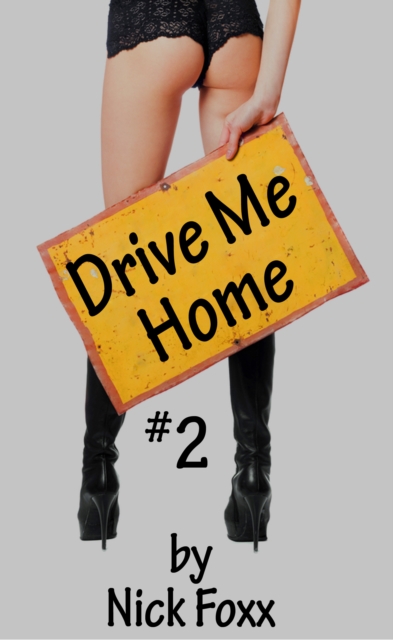 Drive Me Home #2