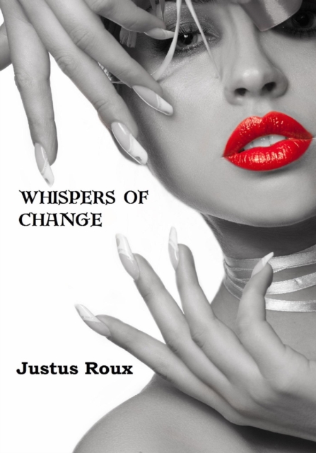 Whispers of Change