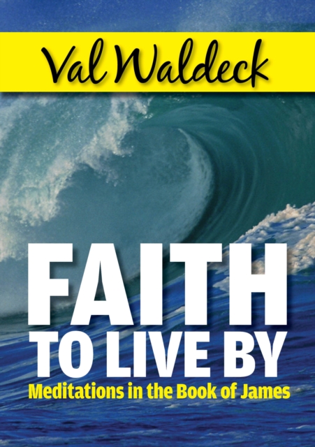 Faith To Live By
