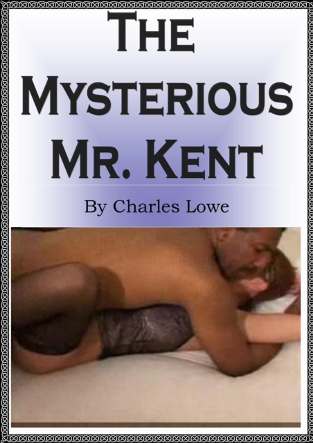 Mysterious Mr. Kent