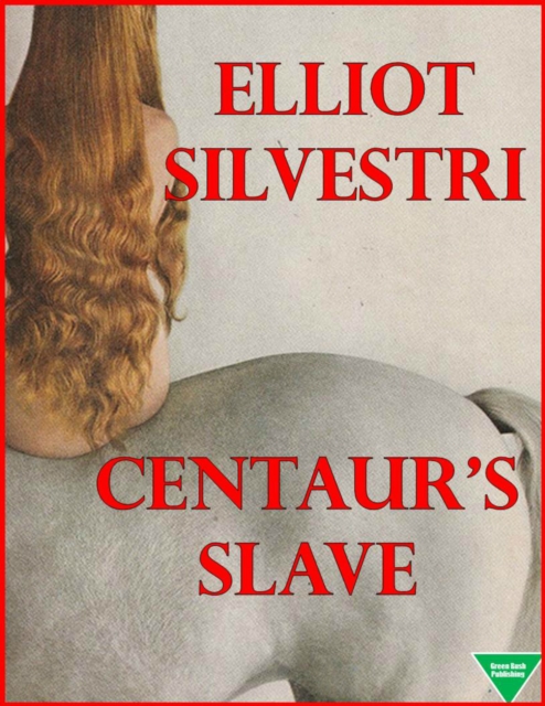 Centaur's Slave