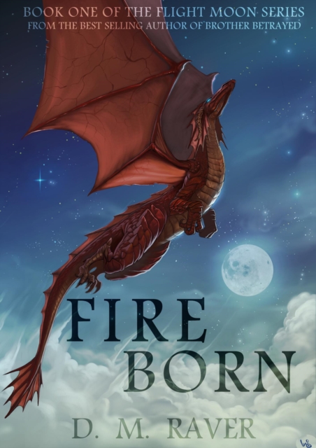 Fire Born (Flight Moon Series Book 1)