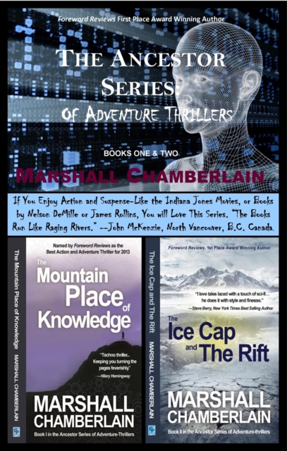 Ancestor Series of Adventure Thrillers: 2-Book Set: (Book I: The Mountain Place of Knowledge; Book II: The Ice Cap and the Rift)