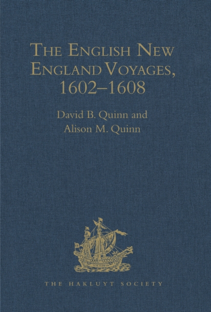 English New England Voyages, 1602-1608