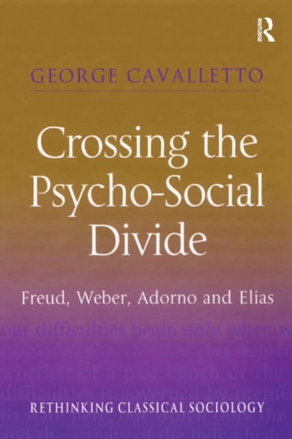 Crossing the Psycho-Social Divide
