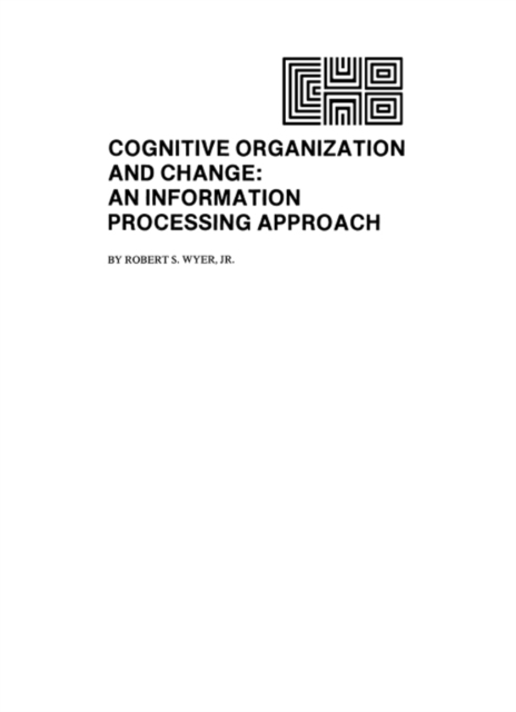 Cognitive Organization and Change